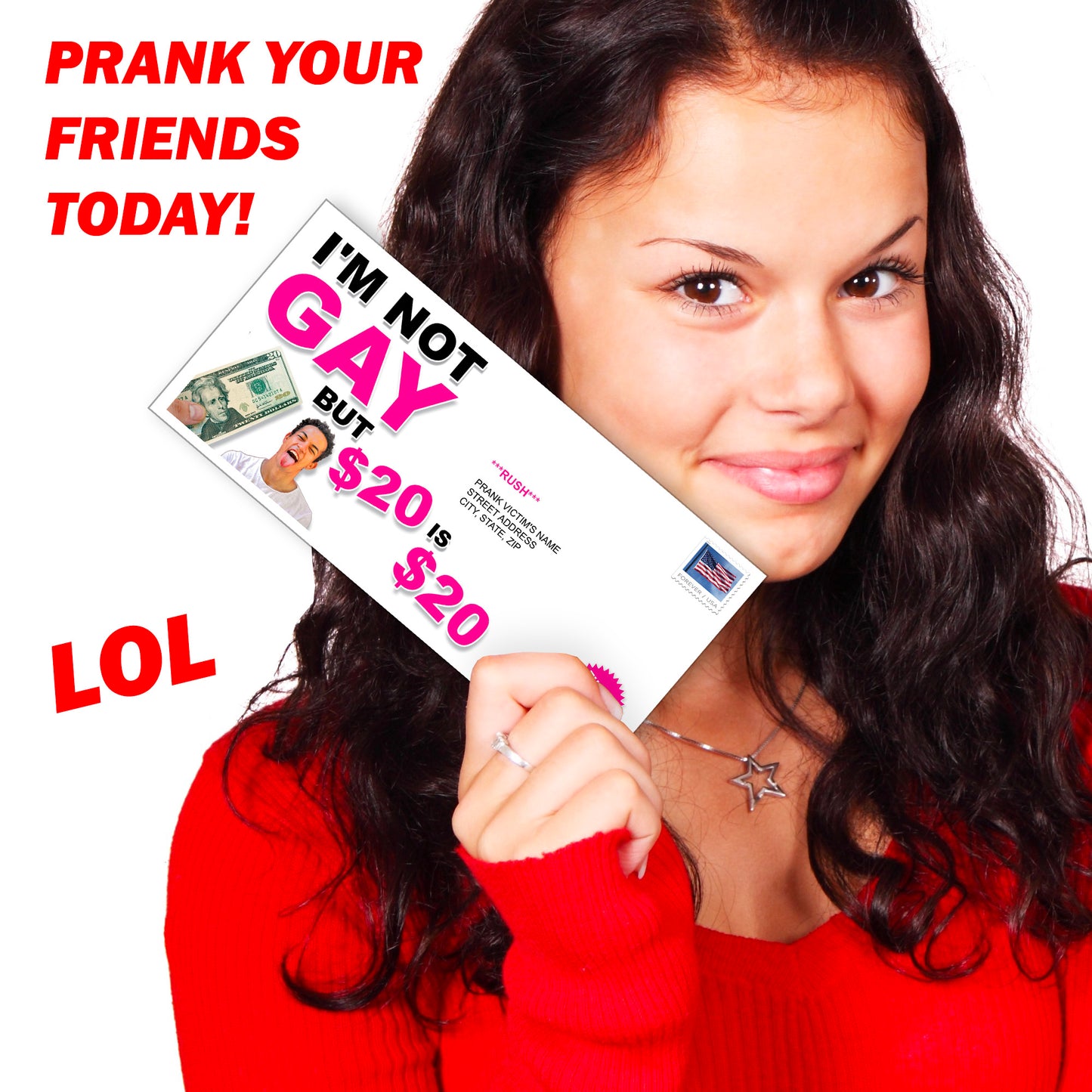 I'm Not Gay But $20 is $20 Prank Letter Mailer