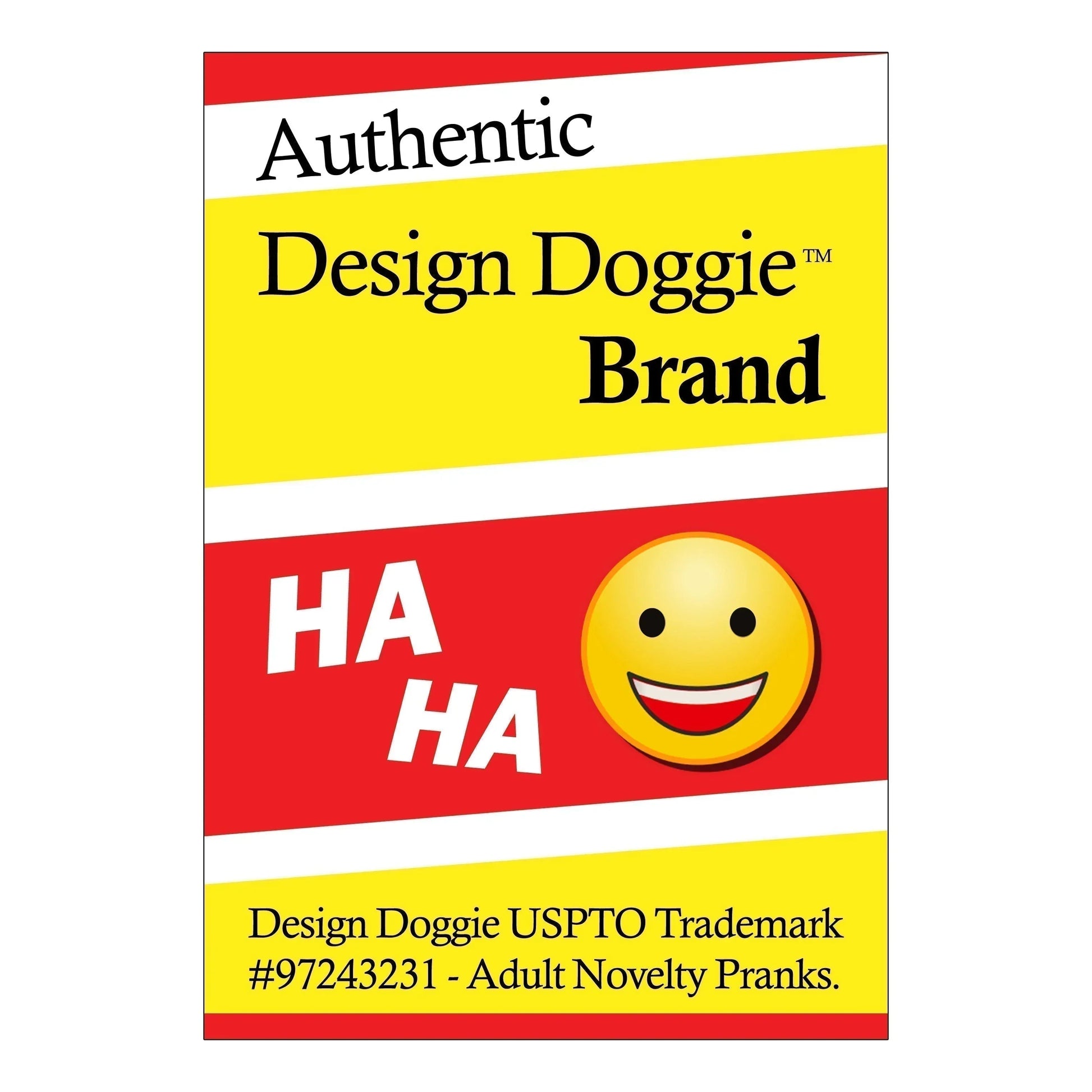 I'm Not Gay But My Butthole IsDesign Doggie Brand