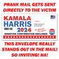 Prank - Kamala Harris 2024 Donation Mail Revenge Joke