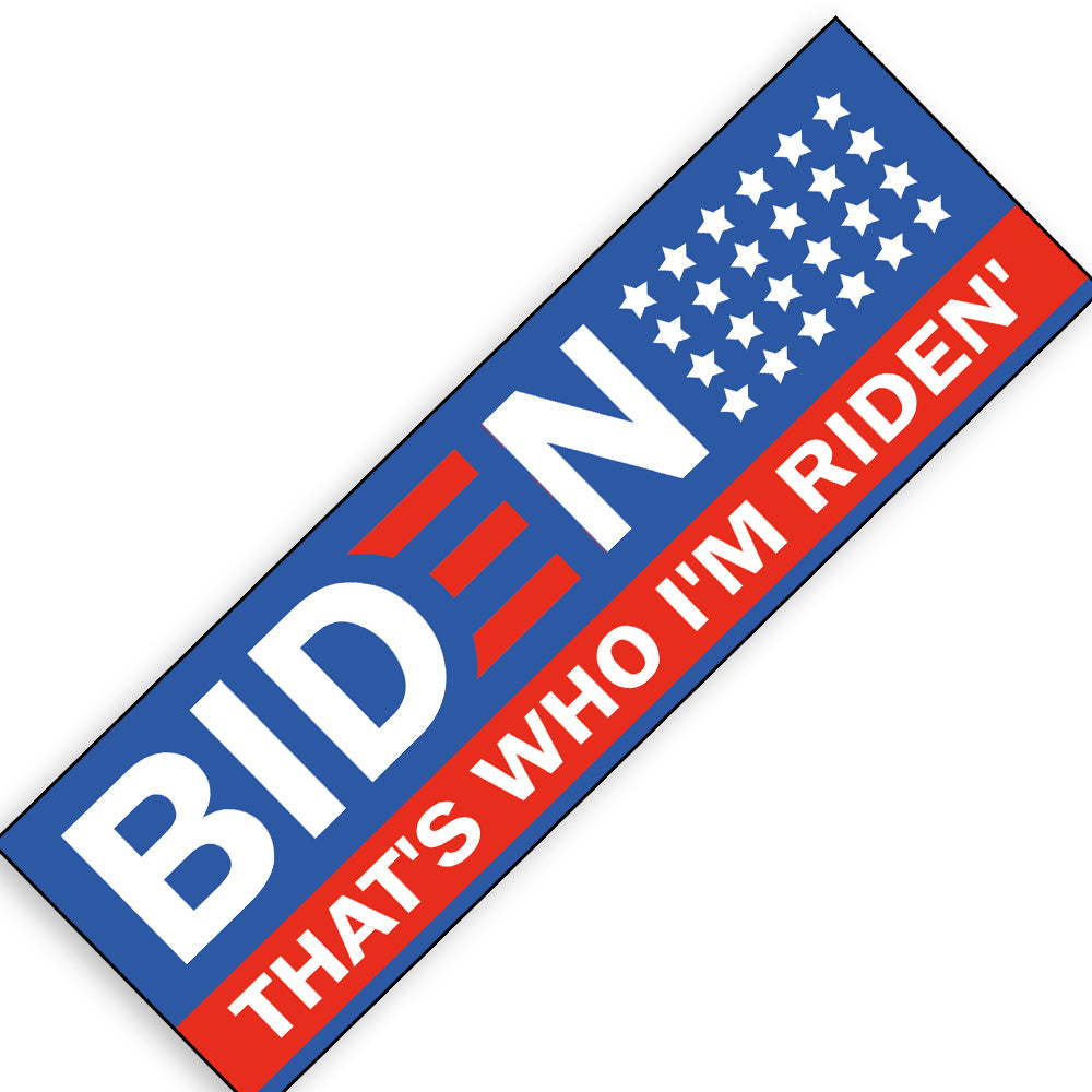 Add on: Biden Bumper Sticker? (See Images)