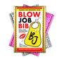 Blow Job Bib Prank Mail