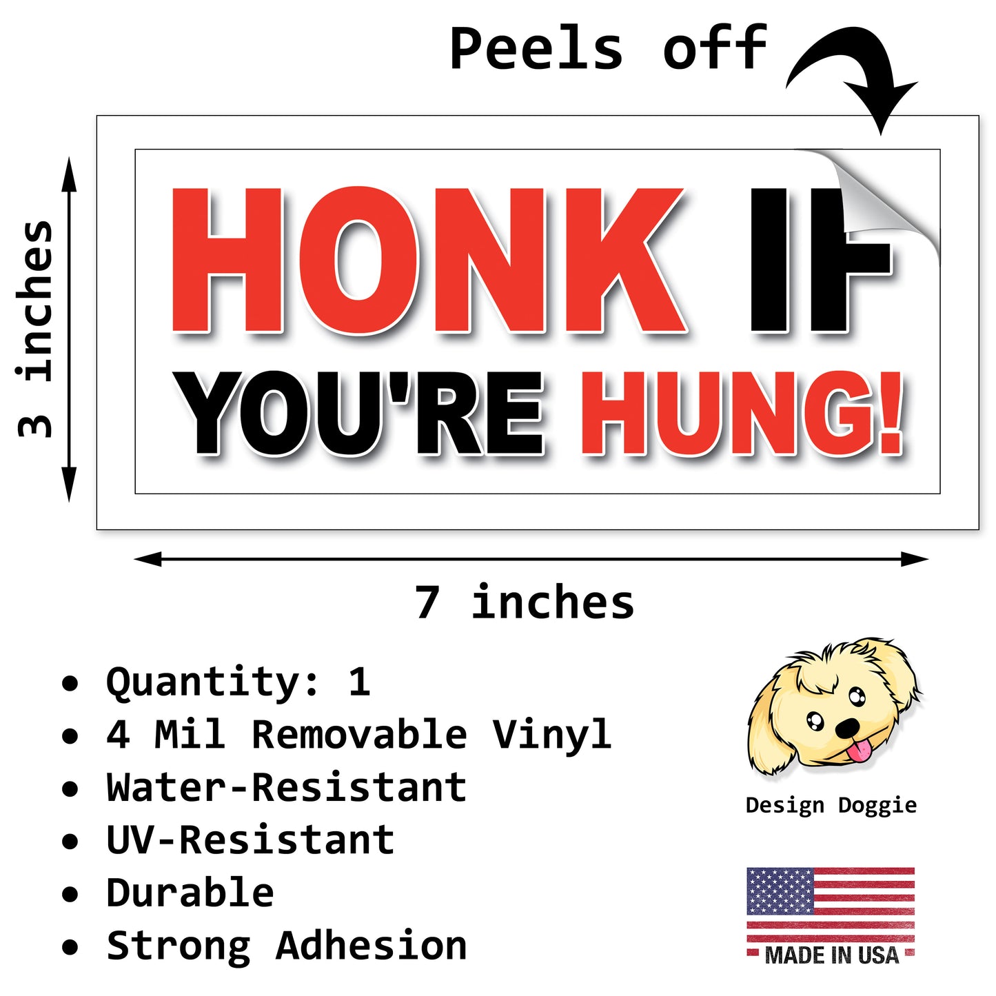 Honk If You're Hung - Quantity 1 Removable Bumper Sticker