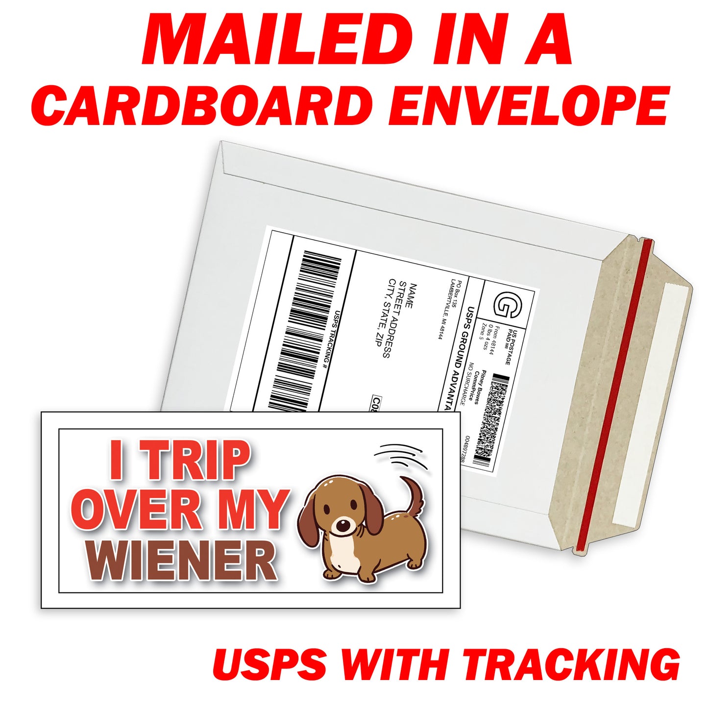 I Trip Over My Wiener - Quantity 1 Removable Bumper Sticker