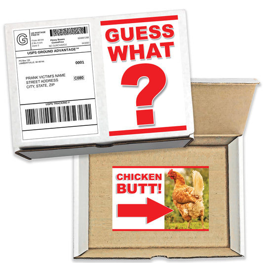Guess What? Chicken Butt! Prank Mail