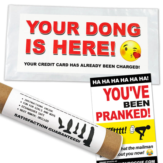 Your Dong is Here Prank Mailer