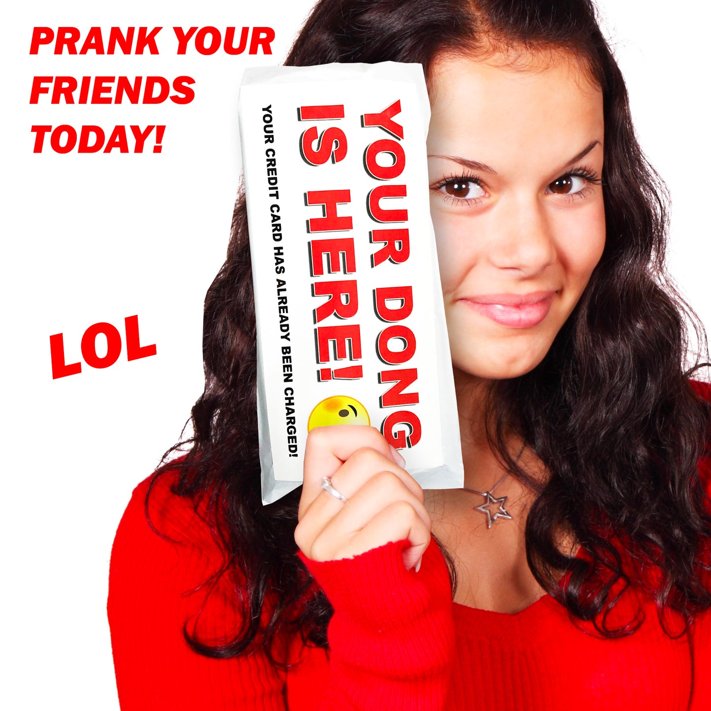 Your Dong is Here Prank Mail