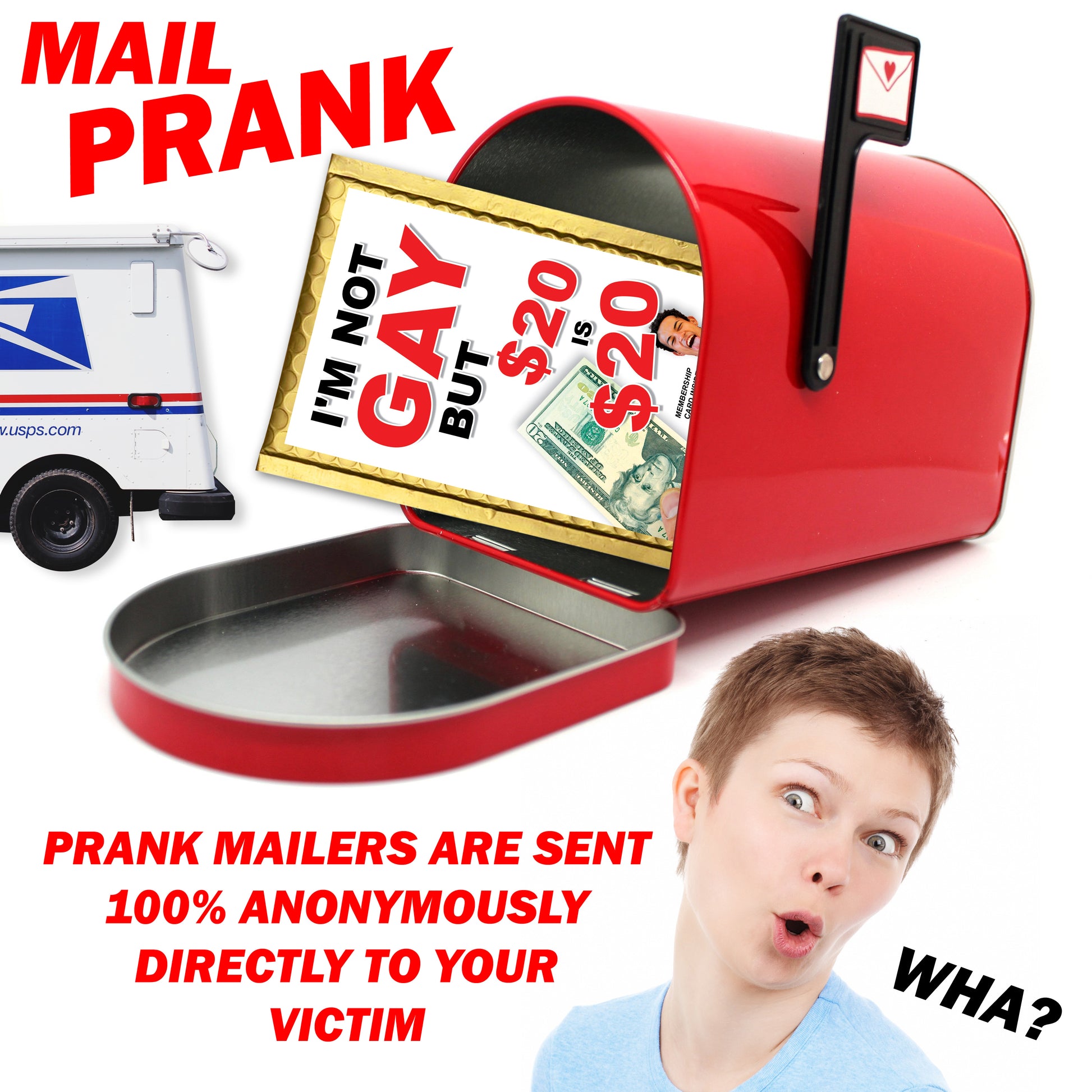 Im Not Gay But 20 is 20 Prank Mail