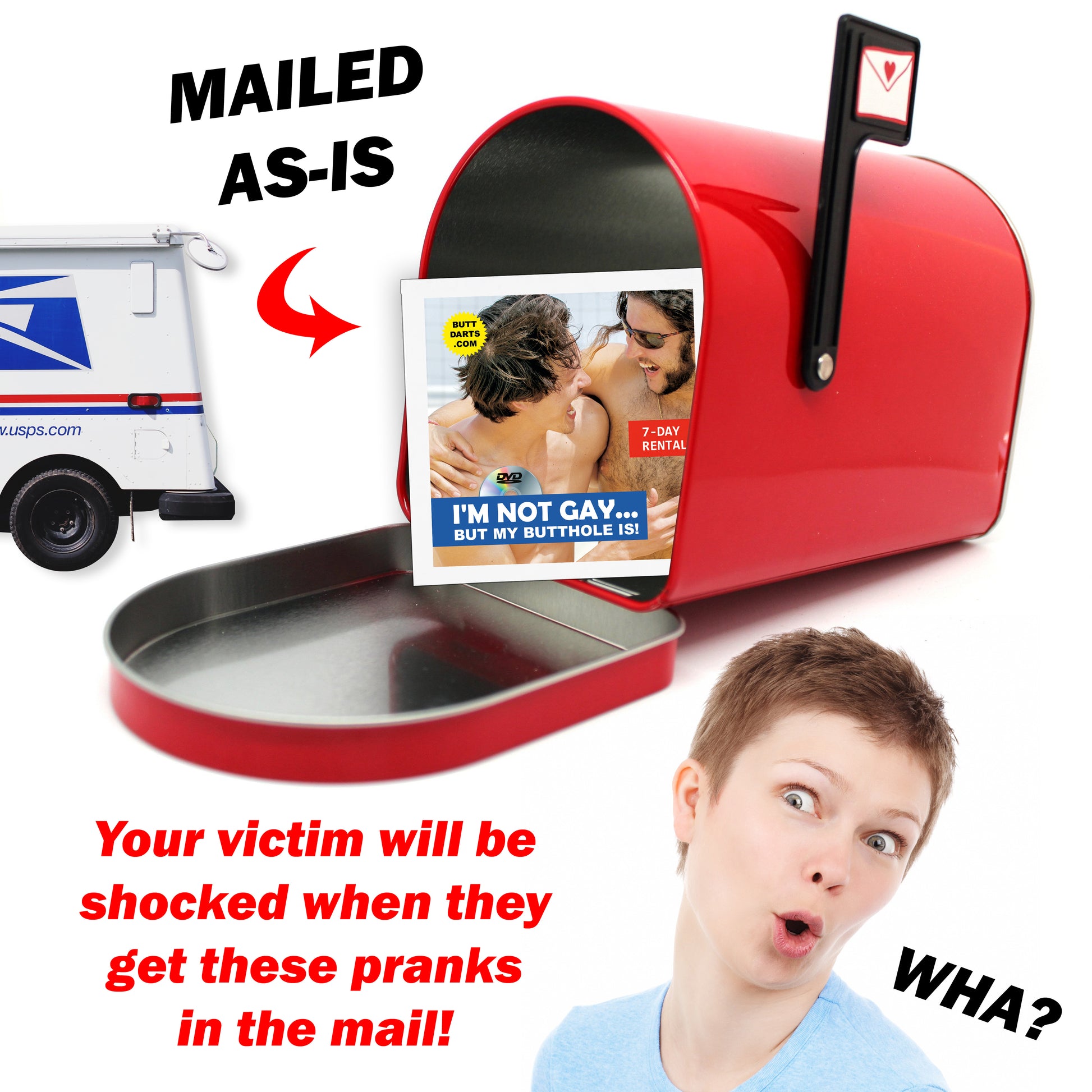 I'm Not Gay But My Butthole Is Prank Mail