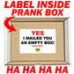 Yes I Mailed You An Empty Box! Guess Who? Surprise Prank Mail