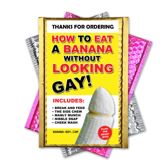 How to Eat a Banana Without Looking Gay embarrassing prank envelope