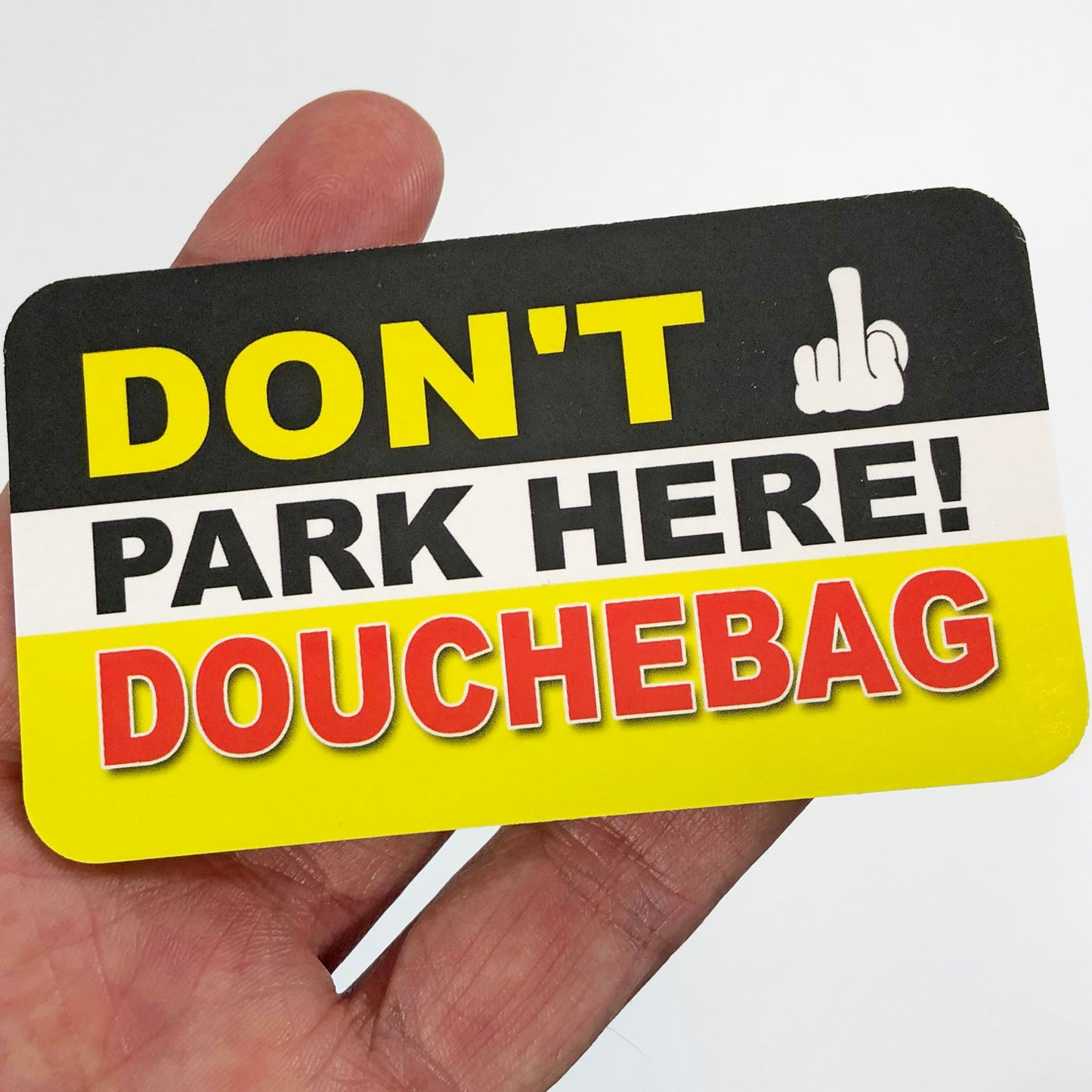Handicapped Parking Douchebag Parking Prank Cards that you leave under Windshield Wipers to get your point across!