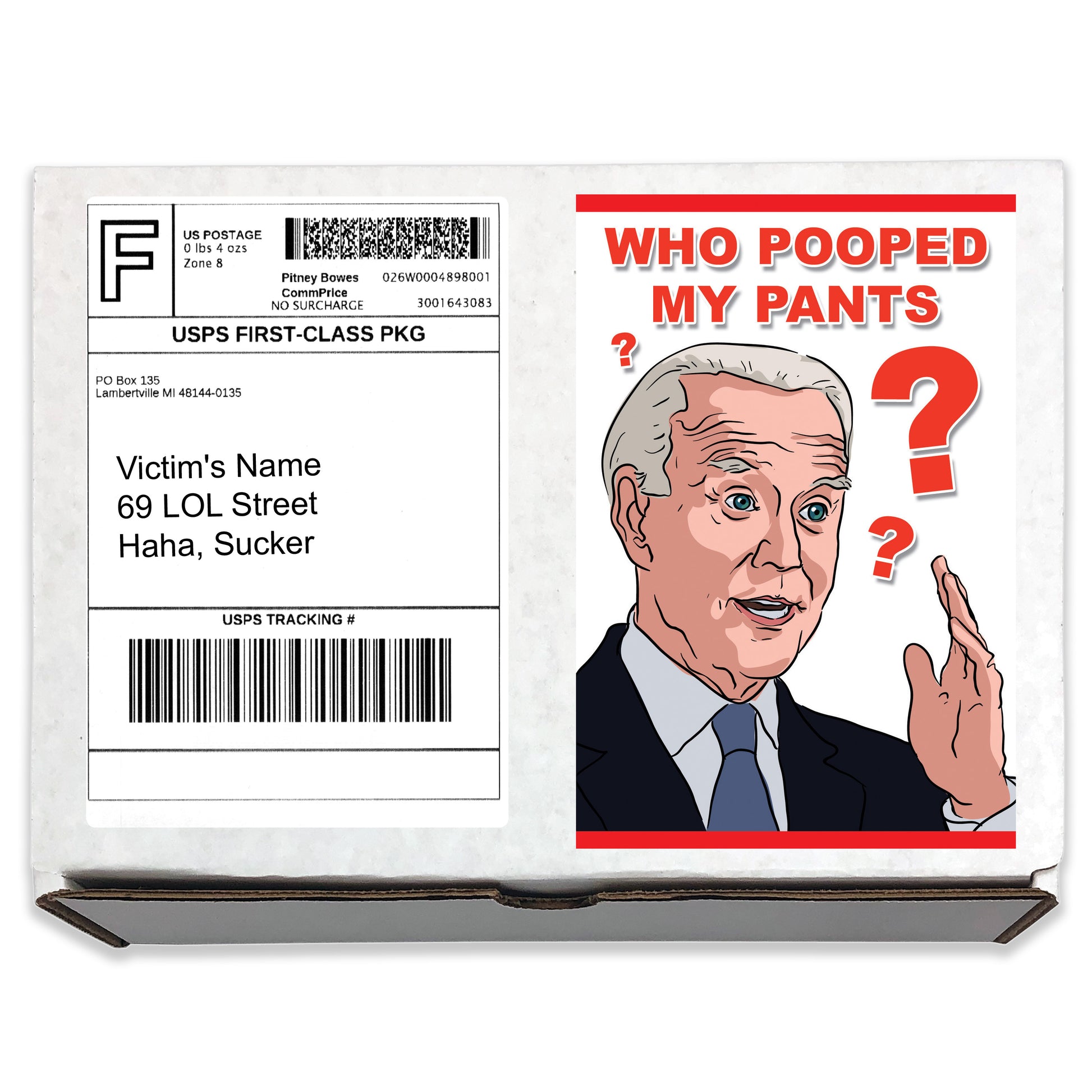 Who Pooped My Pants Joe Biden Prank Mail Box